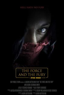 دانلود فیلم Star Wars: The Force and the Fury 201714905-68670302