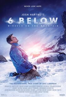 دانلود فیلم 6 Below: Miracle on the Mountain 20178752-1974977642