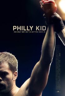 دانلود فیلم The Philly Kid 201212415-546956213