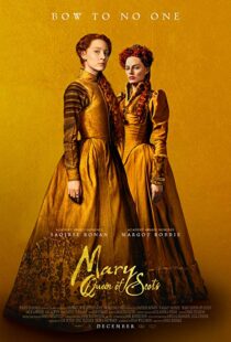 دانلود فیلم Mary Queen of Scots 201814738-1094451427