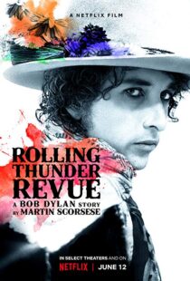 دانلود مستند Rolling Thunder Revue 201915993-1153408869