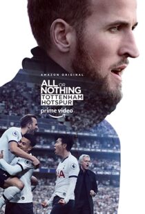 دانلود مستند All or Nothing: Tottenham Hotspur53295-467932535