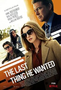 دانلود فیلم The Last Thing He Wanted 202057687-1171359334