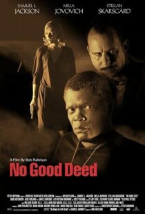 دانلود فیلم No Good Deed 200293472-344960627