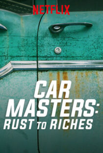 دانلود سریال Car Masters: Rust to Riches98293-2043078544