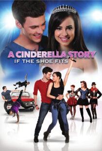 دانلود فیلم A Cinderella Story: If the Shoe Fits 2016110104-1188316335