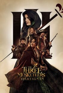 دانلود فیلم The Three Musketeers: D’Artagnan 2023370609-1418445645