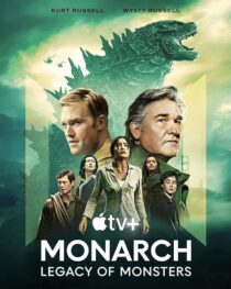 دانلود سریال Monarch: Legacy of Monsters380797-51313911