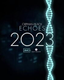 دانلود سریال Orphan Black: Echoes379981-1788164713