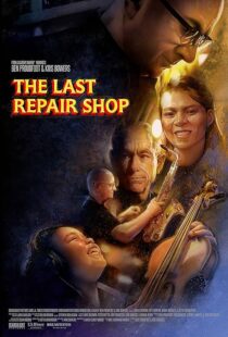 دانلود فیلم The Last Repair Shop 2023388339-795922382