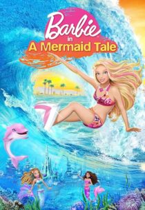 دانلود انیمیشن Barbie in a Mermaid Tale 2010407271-184998560