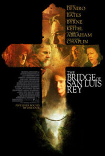 دانلود فیلم The Bridge of San Luis Rey 2004410478-138655641