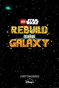 دانلود انیمیشن LEGO Star Wars: Rebuild the Galaxy409682-836506744