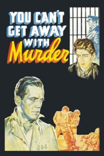 دانلود فیلم You Can’t Get Away with Murder 1939411166-1547327937