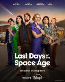 دانلود سریال Last Days of the Space Age411562-886318441