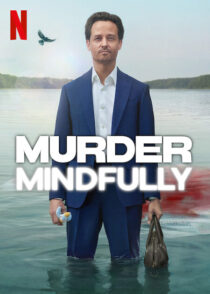 دانلود سریال Murder Mindfully (Achtsam Morden)417281-479659510