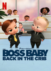 دانلود انیمیشن The Boss Baby: Back in the Crib417785-1215170600