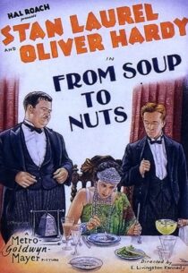 دانلود فیلم کوتاه From Soup to Nuts 1928420472-2099108184