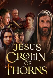 دانلود سریال Jesus Crown of Thorns420381-677746134