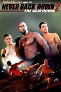 دانلود فیلم Never Back Down 2: The Beatdown 2011422915-2082271217