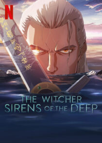 دانلود انیمیشن The Witcher: Sirens of the Deep 2025423750-1039458261