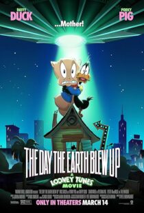 دانلود انیمیشن The Day the Earth Blew Up: A Looney Tunes Movie 2024425175-673789235