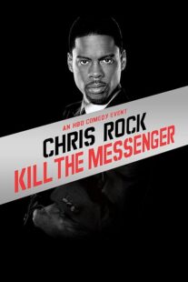 دانلود استندآپ کمدی Chris Rock: Kill the Messenger – London, New York, Johannesburg 2008423367-1416848999